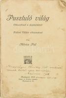 Móricz Pál: Pusztuló világ. Elbeszélések a hajduföldről. A szerző, Móricz Pál (1870-1936) író, újság...