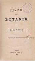 Potonié, H[enry]:

Elemente der Botanik. Mit 539 in den Text gedruckten Abbilbungen.

Berlin, 18...