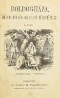 Boldogháza. Buzditó és oktató történet. I-III. rész. 5. kiadás - képekkel. Vetési László: Boldogházi esték. Tanulságos történet a magyar nép számára I-II. Bp., é.n. ill. 1902, Franklin. Egészvászon kötésben, gerincen címke maradvánnyal, első kötéstáblán Gold István nagykőrösi tulajdonos névbejegyzésével és bélyegzéssel, kissé laza kötéssel, néhány kevés lap kissé foltos.