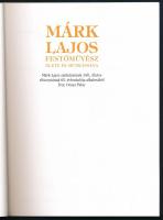 Orosz Péter: Márk Lajos festőművész élete és munkássága Bp., 2008, Duna Palota Kulturális Kht. Feket...
