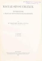 Magyary-Kossa Gyula: Magyar orvosi emlékek I-III. köt. Értekezések a magyar orvostörténelem köréből....