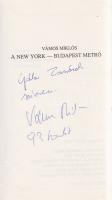 Vámos Miklós: A New York-Budapest metró. Regény. (Dedikált.) [Budapest], (1993). Ab Ovo Könyvkiadó (Dunaújvárosi Nyomda). 350 p. Első kiadás. Dedikált: ,,Gábor Zsuzsának szívesen: Vámos Miklós - [19]93. könyvhét&quot;. Fűzve, színes, illusztrált kiadói védőborítóban. Jó példány.