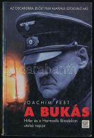 Joachim Fest: A bukás. Hitler és a Harmadik Birodalom utolsó napjai. (Az Oscar-díjra jelölt film alapjául szolgáló mű). Ford.: Várnai Péter. Bp., 2005, Szó Kiadó. Kiadói papírkötés.