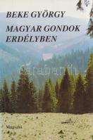 Beke György:
Magyar gondok Erdélyben. Egyéni feljegyzések közös gondokról. (Dedikált.)
Budapest, 1...