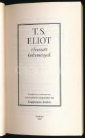 T. S. Eliot: Elveszett költemények. Ford., szerk. a bevezetést és a jegyzeteket írta: Kappanyos Andr...