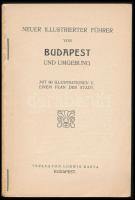 Neuer illustrierter Führer durch Budapest und Umgebung 1909. Mit 60 Illustrationen und einem Plan de...