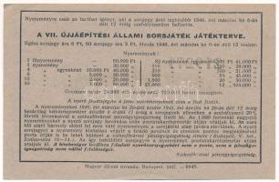 Budapest 1948. "Egész sorsjegy - VII. Újjáépítési Állami sorsjáték" vízjeles papíron T:AU