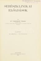 Verebély Tibor: Sebészklinikai előadások. I-II. köt. Magyar Orvosi Könyvkiadó Társulat CXXII., CXXX. köt. Bp., 1930- 1931, Magyar Orvosi Könyvkiadó Társulat, 8+387 p.+VIII t.;+6+306 p.+VII t. Rengeteg szövegközti illusztrációval. Kiadói aranyozott egészvászon-kötések, apró kopásnyomokkal.   Dr. Heckenast Gusztáv orvos (nem a történész) névbélyegzésével.