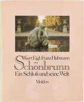 Kurt Eigl - Franz Hubmann: Schönbrunn. Ein Schloß und seine Welt. Wien, 1980, Verlag Fritz Molden. Fekete-fehér és színes fotókkal illusztrálva. Német nyelven. Kiadói egészvászon-kötés, jó állapotban, kissé sérült kiadói papír védőborítóban.