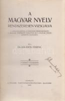Kis-Erős Ferenc:
A magyar nyelv rendszeresen vizsgálva. A nyelvfilozófia, a finnugor összehasonlító...