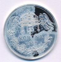 DN "Királyi koronák - Ferenc József 1909. 5K" Ag emlékérem (20g/0.999/38,61mm) T:AU (PP) u...