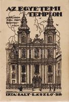 Saly László: Az egyetemi templom. A pálosok régi pesti szentegyháza. Budapest, 1926. ,,Élet" Irodalmi és Nyomda Rt. 83 + [3] p. + 11 t. (10 kétoldalas). Egyetlen kiadás. Az egyetemi templom renoválása alkalmából megjelent munkában a műemléki leírás előtt a pálos rend történetének rövid összefoglalója. Fűzve, Márton Lajos által illusztrált kiadói borítóban. Jó példány.