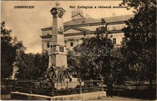 1911 Debrecen, Református kollégium és Vértanúk szobor. Antalfy József kiadása