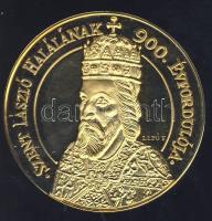 1995. "Nagyvárad - Szent László halálának 900. évfordulója" aranyozott ffém emlékérem T:PP