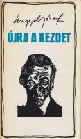 Lengyel József:
Újra a kezdet. [Regény.] (Dedikált.)
Budapest, 1970. Magvető Könyvkiadó (Zrínyi Ny...