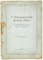 Hoós Ferenc: A Shakespeare-drámák szerzőségi kérdése. Érsekújvár, 1914, Winter Zsigmond Fia, 73 p. Kiadói papírkötés, foltos borítóval, kissé sérült gerinccel, néhány lap sarkán szamárfülekkel.