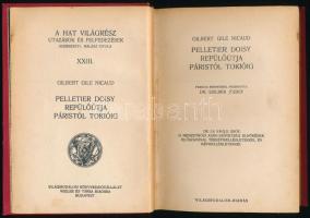 Gilbert Gile Nicaud: Pelletier Doisy repülőútja Páristól Tokióig. Hat Világrész XXIII. Bp.,1927, Vil...