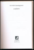 No Kredit Szabadegyetem - A Könyv. Bp., 2014, Attention. Kiadói papírkötés