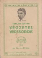 Somlyó György:
Végzetes verssorok.
Budapest, 1916. Galántai Gyula (,,Jókai" és Löbl Mór ny. r...