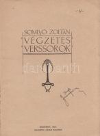 Somlyó György:
Végzetes verssorok.
Budapest, 1916. Galántai Gyula (,,Jókai" és Löbl Mór ny. r...