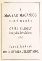 Dr. Szladits Károly: Magyar magánjog I-VI. köt. Teljes sorozat. Főszerk.: - -. 
I. kötet: Általános...