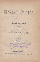 Tóth Kálmán:

Huszonöt év után. Tóth Kálmán összes válogatott költeményei I-II. kötet. [Teljes, eg...