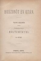 Tóth Kálmán:

Huszonöt év után. Tóth Kálmán összes válogatott költeményei I-II. kötet. [Teljes, eg...
