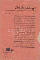 Rácz Gyula:
Bűvészkönyv.
Budapest, 1942. (Szerző - Féderer és Társa ny. 32 + [1] p.
Találós kérdé...