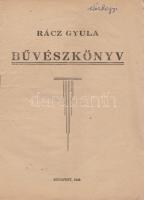 Rácz Gyula:
Bűvészkönyv.
Budapest, 1942. (Szerző - Féderer és Társa ny. 32 + [1] p.
Találós kérdé...
