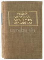 Meszlényi Artur: Magyar magánjog I. köt.: Jogforrások, személyi és családi jog. Írta: Dr. - -. Magyar Törvények Grill-féle kiadása. Bp., 1931., Grill Károly, XX+924 p. Kiadói aranyozott egészvászon-kötés, kissé kopott borítóval.