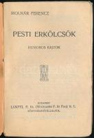 Molnár Ferencz: Pesti erkölcsök. Humoros rajzok. Magyar Könyvtár 544-545. Bp., [1909], Lampel R. (Wo...