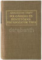 Szentkuthy István - Térfy Béla: Polgári és büntetőjogi határozatok tára egységes szerkezetben. Magyar Törvények Grill-féle kiadása. Bp., 1942., Grill Károly, XL+595 p. Kiadói aranyozott egészvászon-kötés, kissé kopott borítóval.