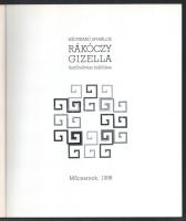 Négykarú spirálok. Rákóczy Gizella festőművész kiállítása. 1998, Műcsarnok. Kiadói papírkötés, jó állapotban.