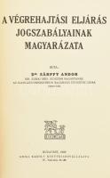 Sárffy Andor: A végrehajtási eljárás jogszabályainak magyarázata. Bp., 1938, Grill Károly, XVIII+2+701 p. Kiadói aranyozott egészvászon-kötés, kissé kopott borítóval.