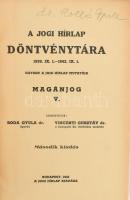 Boda Gyula - Vincenti Gusztáv: A Jogi Hírlap döntvénytára, egyben a Jogi Hírlap mutatója. 1939. IX.1. - 1942. IX. 1. Magánjog V. Ismertetik: - - dr., - - dr. Bp., 1942, Jogi Hírlap (M.T.I. Rt.-ny.), 1010 p. Átkötött félvászon-kötés.