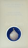 1991. "II. János Pál pápa Magyarországon" kétoldalas Ag emlékérem füllel, előlapján 2db ru...