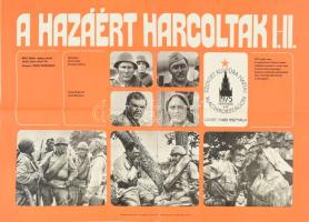 1975 A hazáért harcoltak I-II., Szovjet kultúra napjai Magyarországon, filmplakát, moziplakát, Bp., Egyetemi Ny., hajtva, 47x68 cm