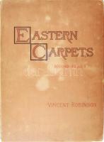 Eastern Carpets. Twelve early examples. With descriptive notices by Vincent J. Robinson, and a preface by Sirg George Birdwood. Printed Colours by W. Griggs and Mintern Brothers, after water-colour drawings by E. Julia Robinson. Second series. London, 1893, Bernard Quaritch, 14 sztl. lev.+11 (kromolitográfiák 12 illusztráció 11 táblán) t. Angol nyelven. Kiadói kemény-kötés, kopott, foltos borítóval, a kötéstáblák leváltak, a gerince sérült, az elülső szennylap levált, a hátsó szennylapon kis lapszéli szakadásokkal, 52x38 cm. /   Eastern Carpets. Twelve early examples. With descriptive notices by Vincent J. Robinson, and a preface by Sirg George Birdwood. Printed Colours by W. Griggs and Mintern Brothers, after water-colour drawings by E. Julia Robinson. Second series. London, 1893, Bernard Quaritch, 14 leaves. + 11 (chromolithographies, 12 illustrations on 11 tables) t. In English language. Hardcover, with worn and spotty cover, with damaged cover and spine: the covers and the front endsheet are separated from the spine, the back endsheet is slightly damaged, 52x38 cm.