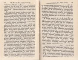 Lukács Károly:
A Balaton.
Budapest, 1931. Magyar Szemle Társaság (Tipográfiai Műintézet). 79 + [1]...