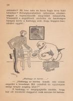 Kozma György:
Katonaláda. Csajághi Szőke Pál rajzaival. (Dedikált.)
Szolnok, 1927. Varga József mű...