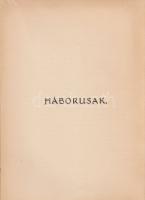 Kozma György:
Katonaláda. Csajághi Szőke Pál rajzaival. (Dedikált.)
Szolnok, 1927. Varga József mű...