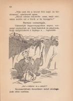 Kozma György:
Katonaláda. Csajághi Szőke Pál rajzaival. (Dedikált.)
Szolnok, 1927. Varga József mű...