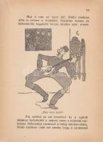 Kozma György:
Katonaláda. Csajághi Szőke Pál rajzaival. (Dedikált.)
Szolnok, 1927. Varga József mű...