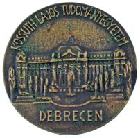 1952-2000. "Kossuth Lajos Tudományegyetem - Debrecen / Kiváló Egyetemi Munkájáért" kétolda...