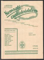 1938 A Nemzeti családvédelem c. lap a Magyar Családvédelmi Szövetség hivatalos folyóiratának I. évf....