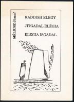 Méliusz József: Kaddish elegy. Jitgadal elégia. Elegia Isgadal. Száldobágyi Sándor illusztrációival. [Bp.], én., Pont. Kiadói papírkötés.