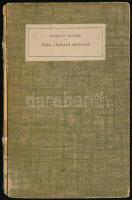 Martin Buber: Száz chászid történet. Ford., - - életrajzával és jegyzetekkel ellátta Pfeiffer Izsák. Javne könyvek 9. Bp.,[1943.],Magyar Zsidók Pro Palesztina Szövetsége, 156 p. Kiadói kartonált papírkötés, kopott borítóval, sérült, hiányzó gerinccel, részben szétvált könyvtesttel.