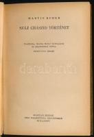 Martin Buber: Száz chászid történet. Ford., - - életrajzával és jegyzetekkel ellátta Pfeiffer Izsák....