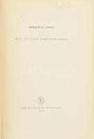 Bernáth Aurél: Így éltünk Pannóniában. Kor és Pálya. Bp., 1956, Szépirodalmi Könyvkiadó. Kiadói egészvászon kötés, fakó, kissé foltos gerinccel.