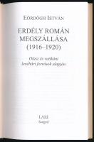 Eördögh István: Erdély román megszállása (1916-1920). Olasz és vatikáni levéltári források alapján. ...